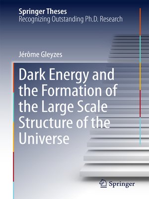 cover image of Dark Energy and the Formation of the Large Scale Structure of the Universe
